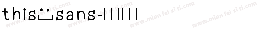 this sans字体转换